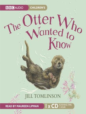cover image of The Otter Who Wanted To Know